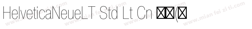 HelveticaNeueLT Std Lt Cn 亮体(西方)字体转换